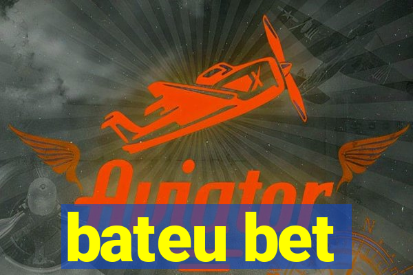 bateu bet